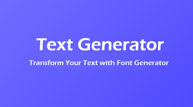 Text Generator - Cool Fonts & Copy Paste Fonts
